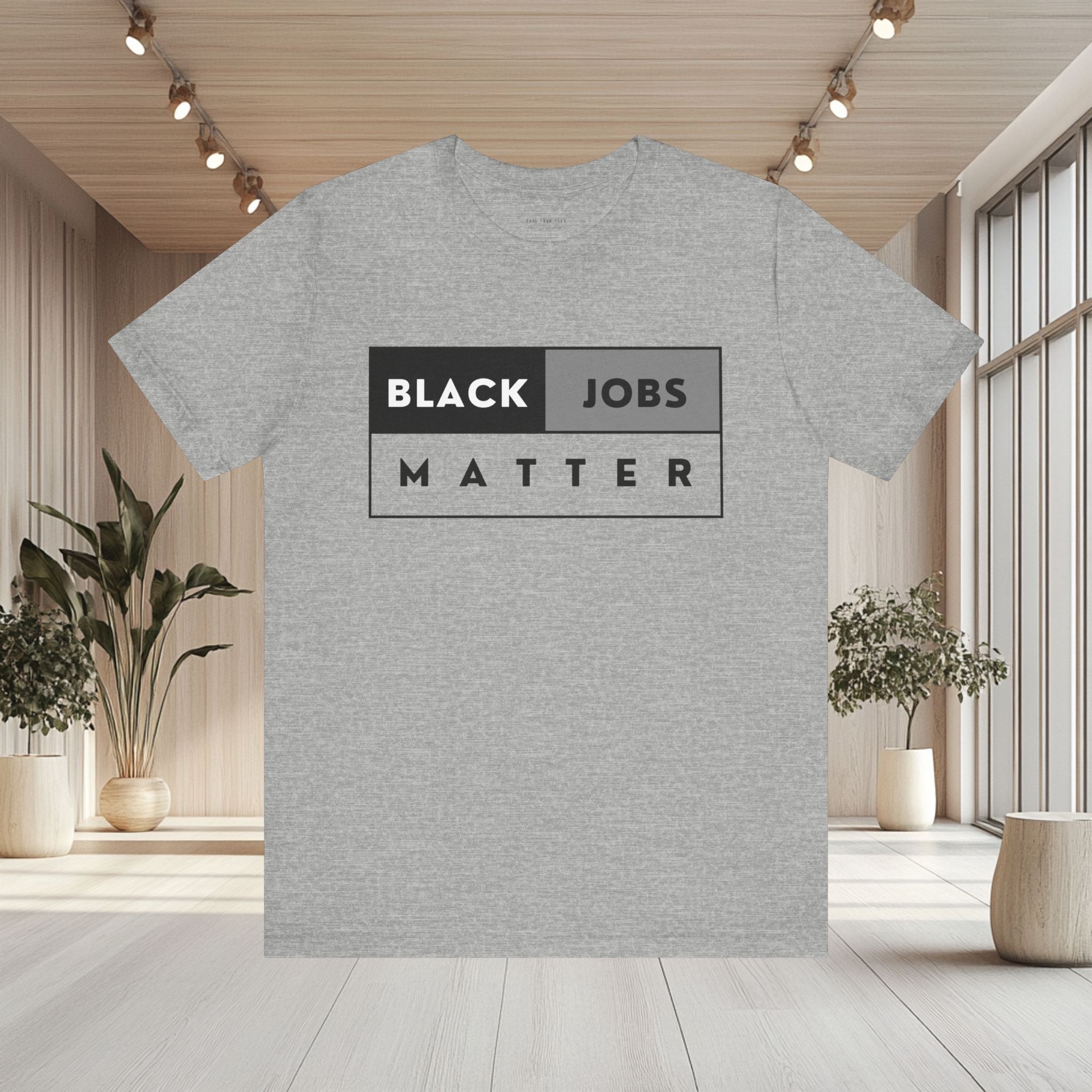 Black Jobs Matter T Shirt