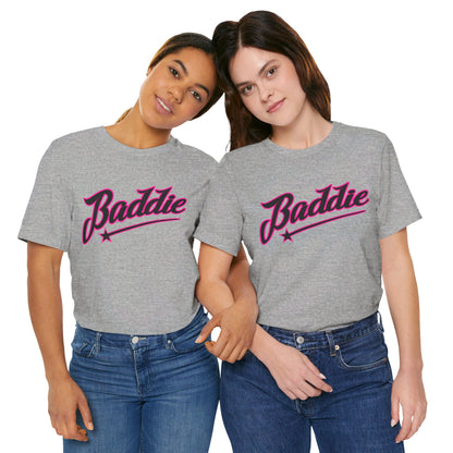 Baddie T Shirt