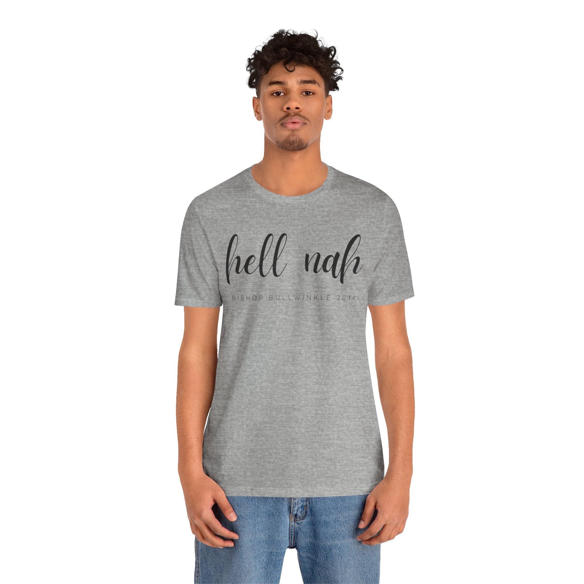 Hell Nah T Shirt