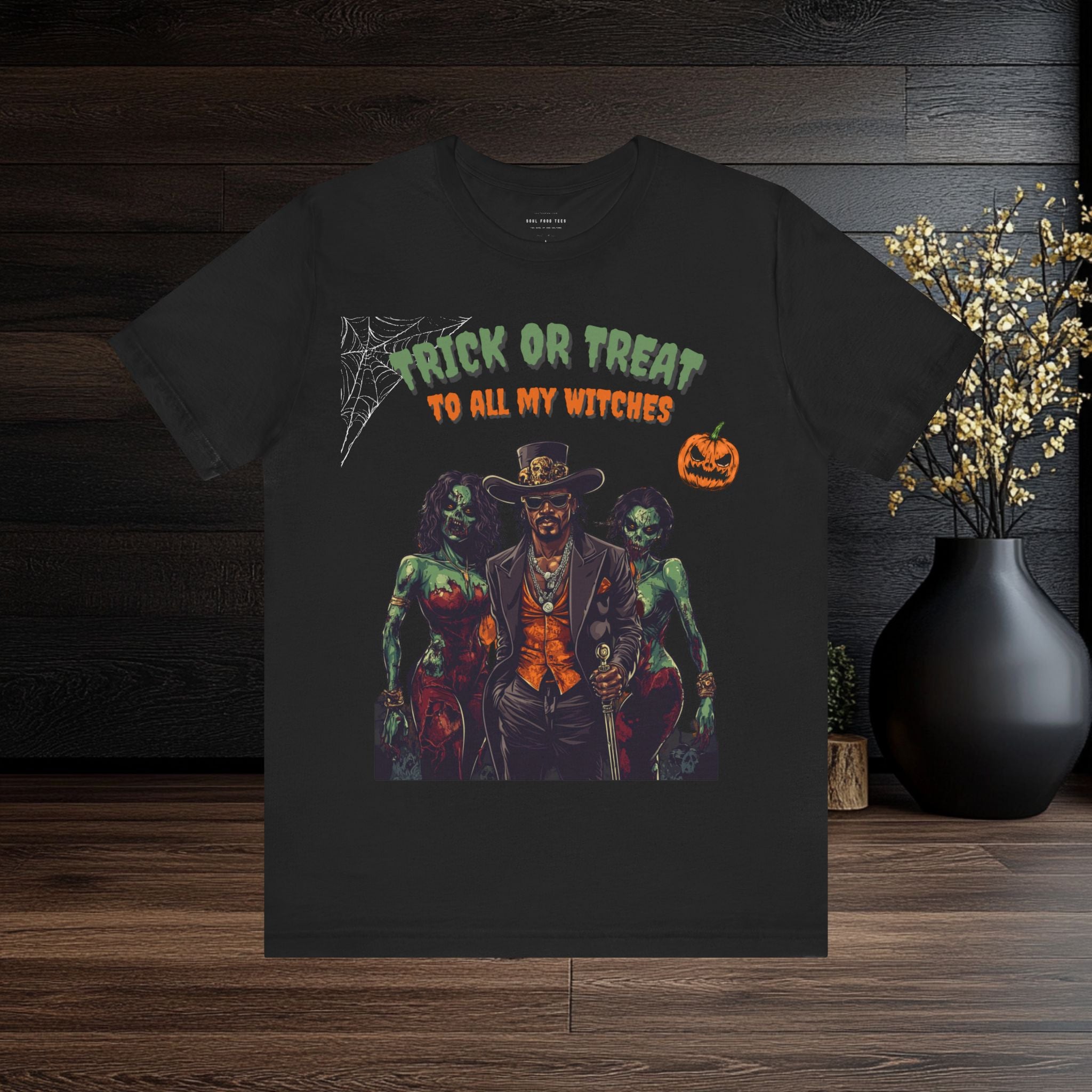 Trick or Treat to all my Witches Halloween T Shirt