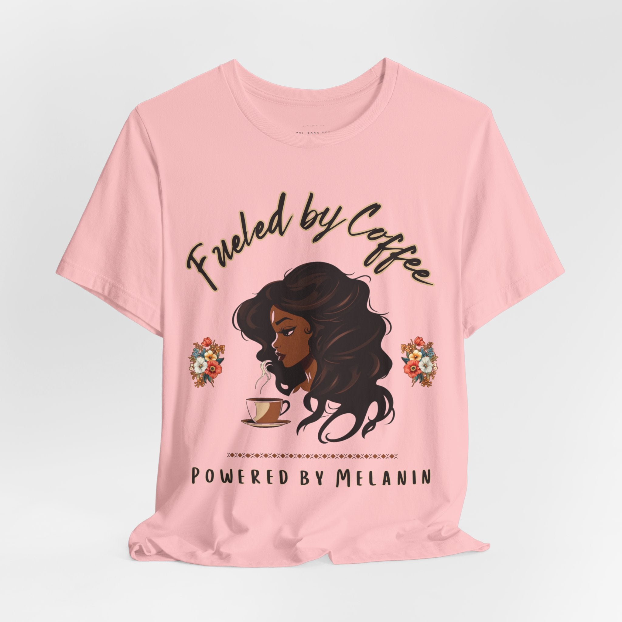 Fueled by Coffee, Powered by Melanin T Shirt