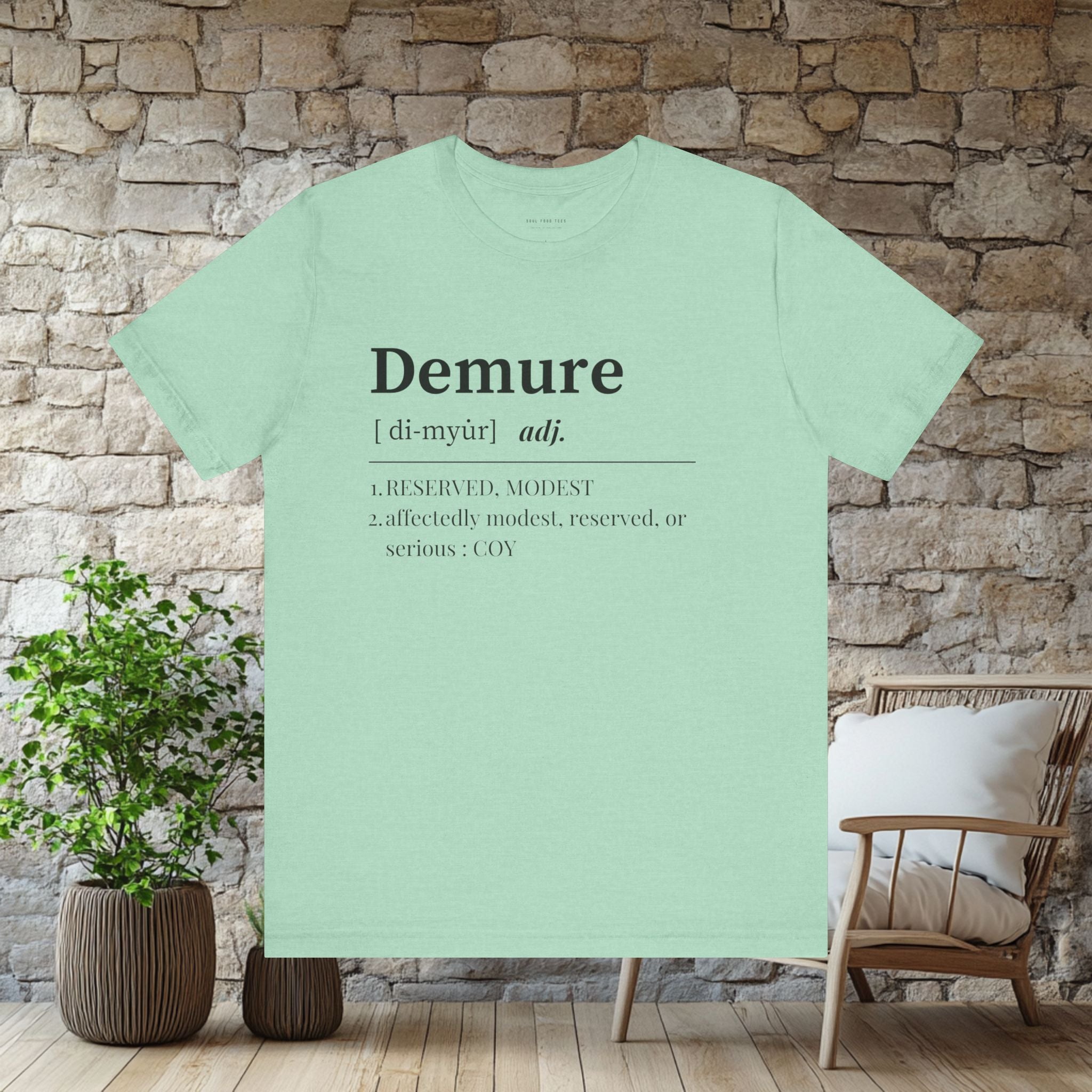 Demure T Shirt