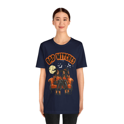 Bad Witches T Shirt