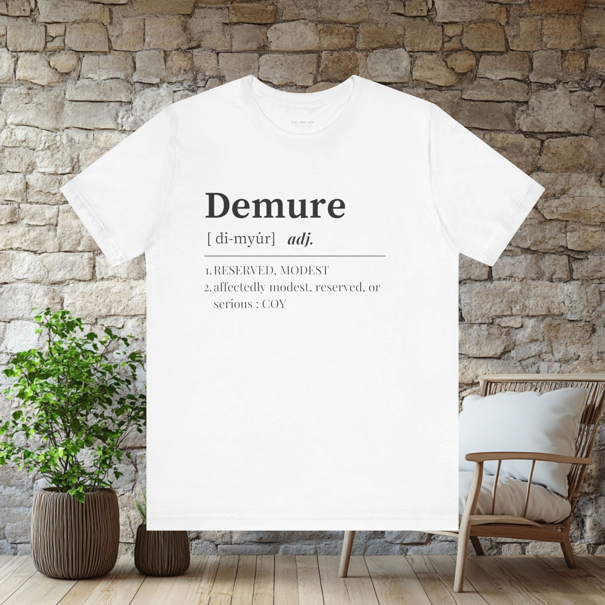 Demure T Shirt