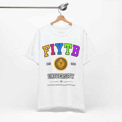 FIYTB University T Shirt