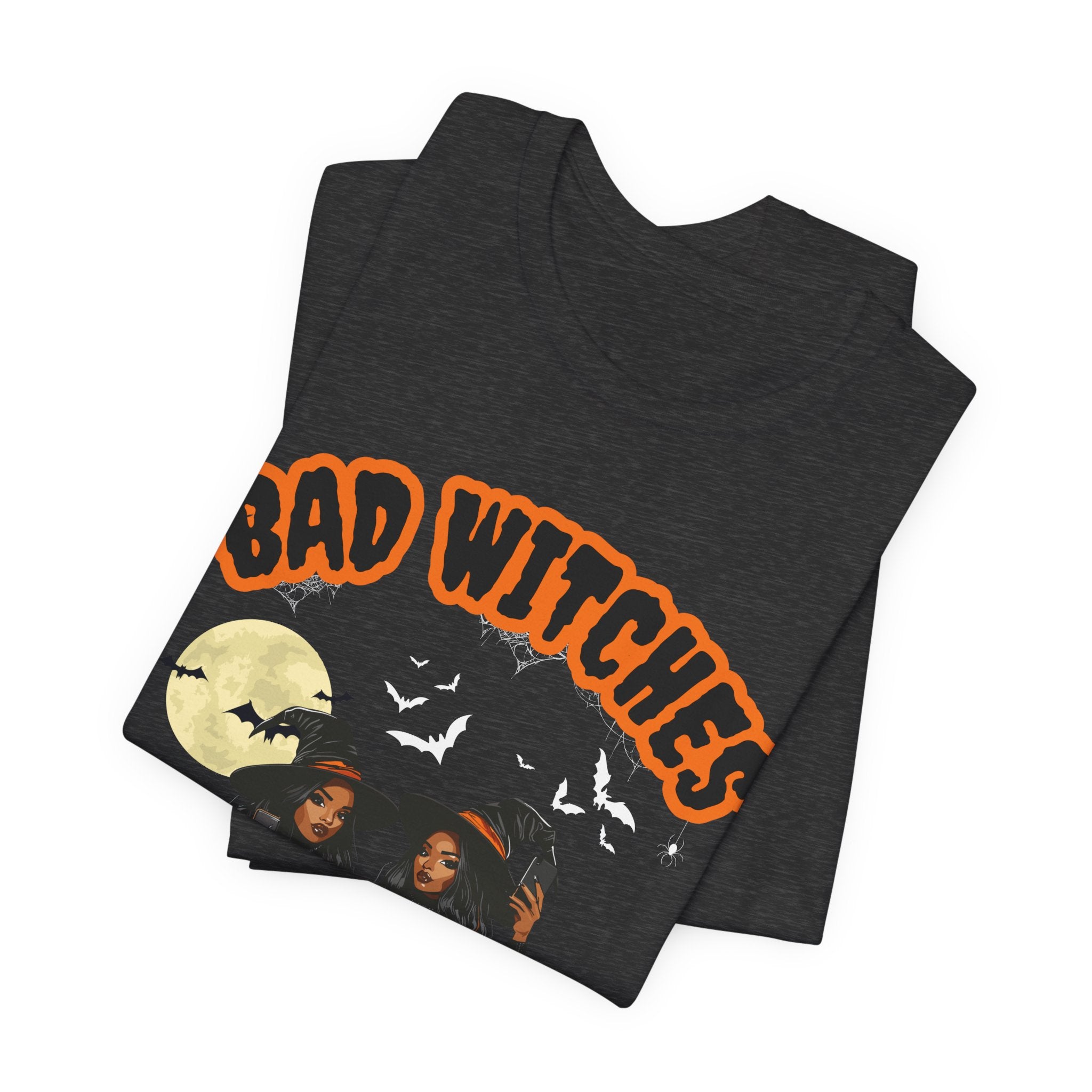 Bad Witches T Shirt