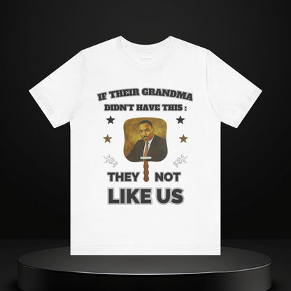 They Not Like Us - MLK Church Fan T Shirt