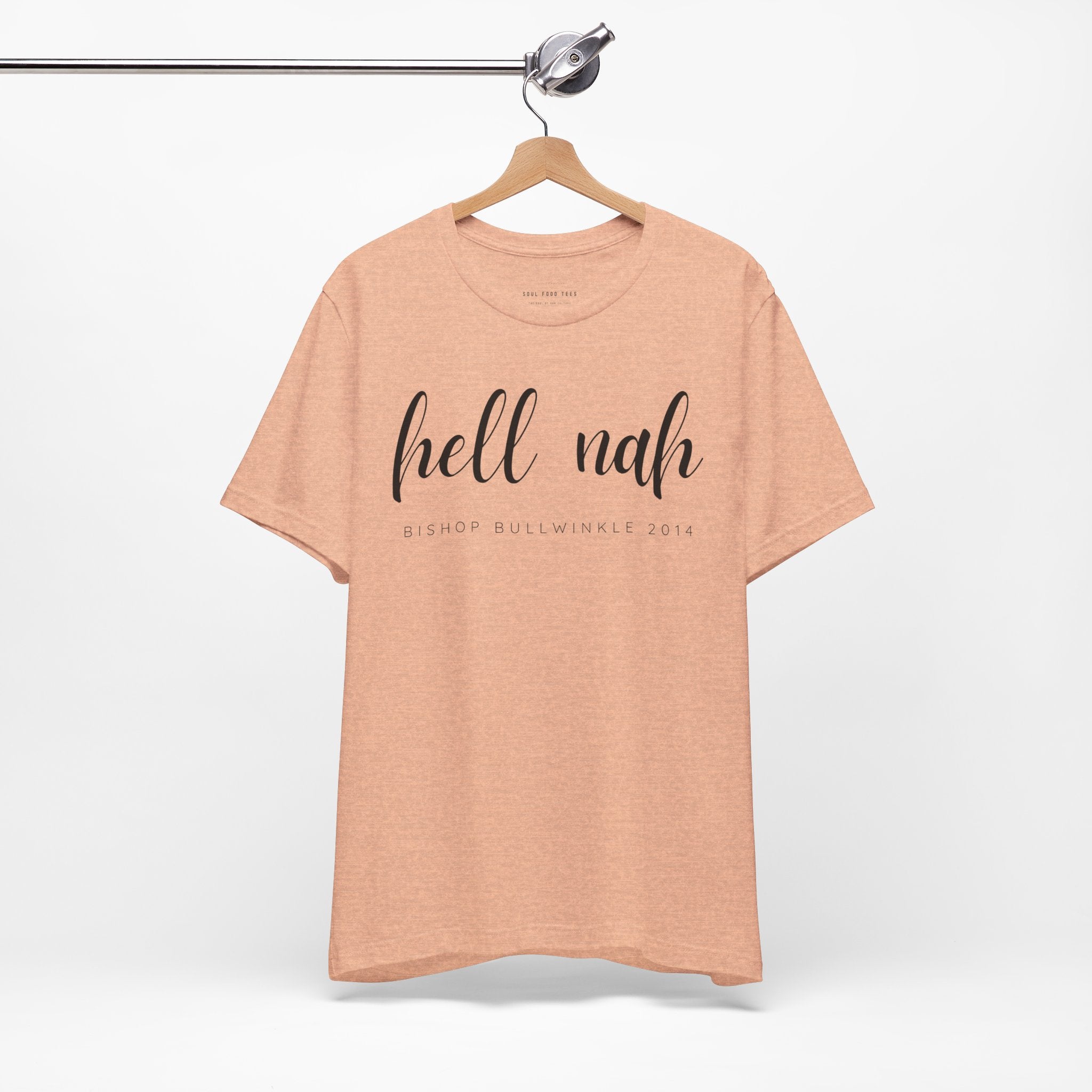 Hell Nah T Shirt