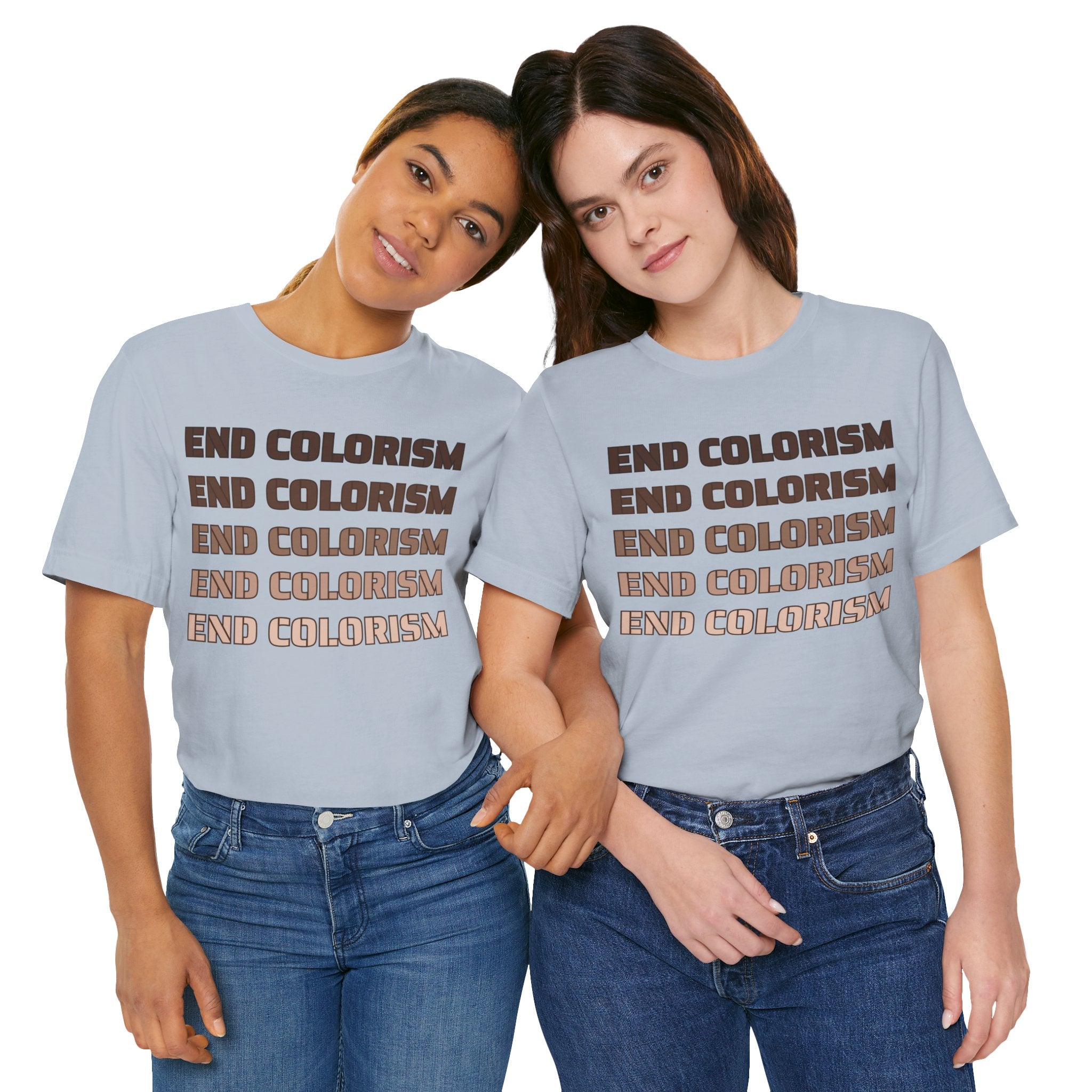 End Colorism T Shirt