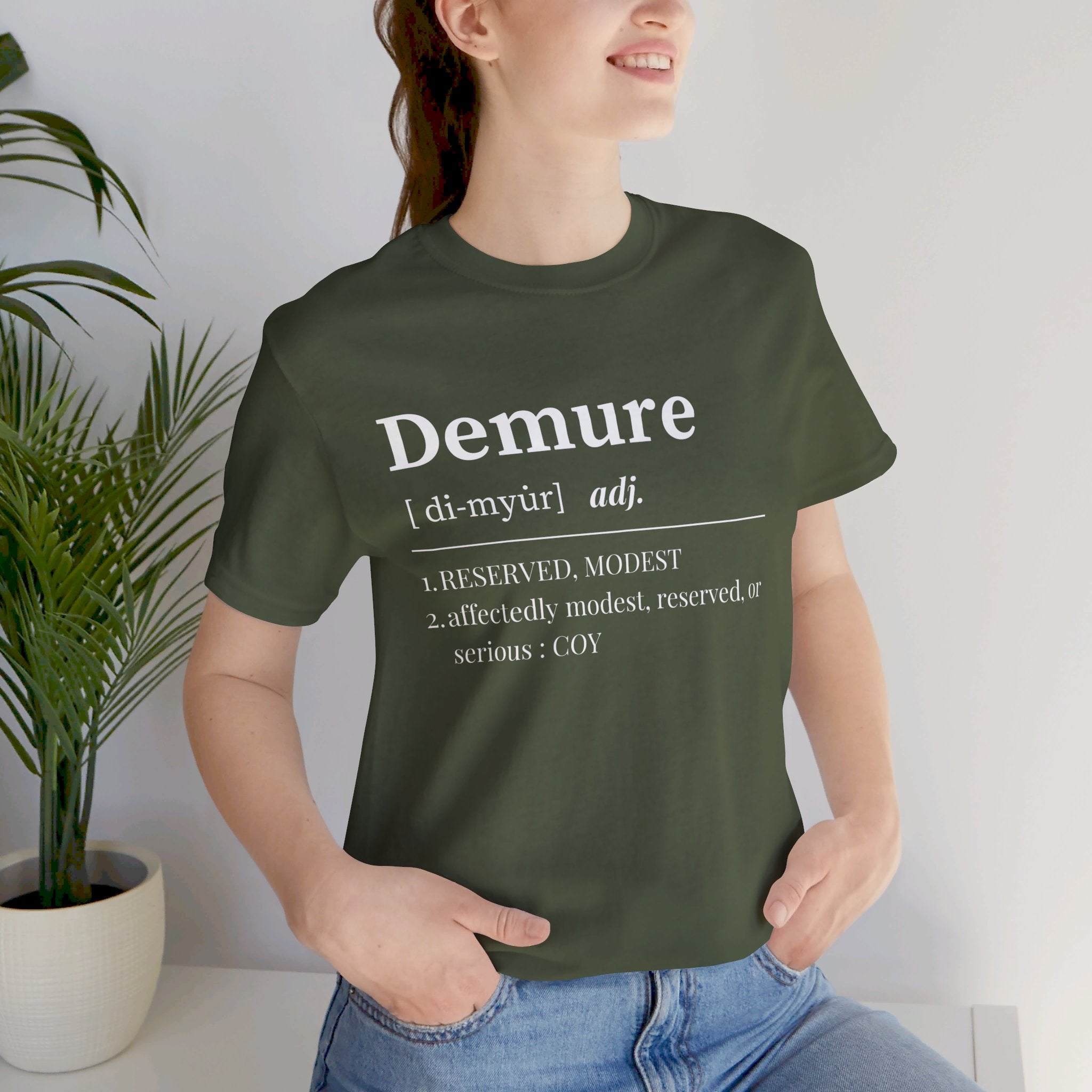 Demure T Shirt