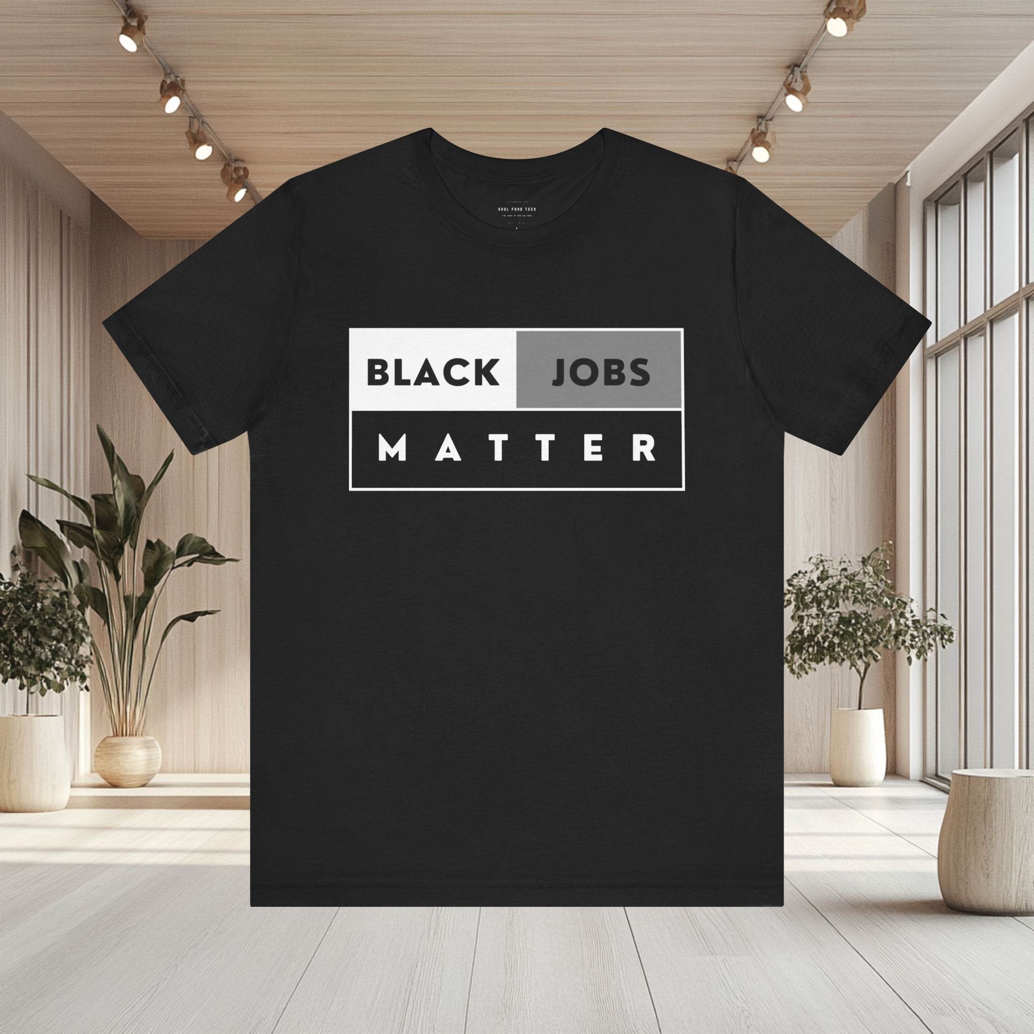 Black Jobs Matter T Shirt