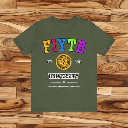 FIYTB University T Shirt