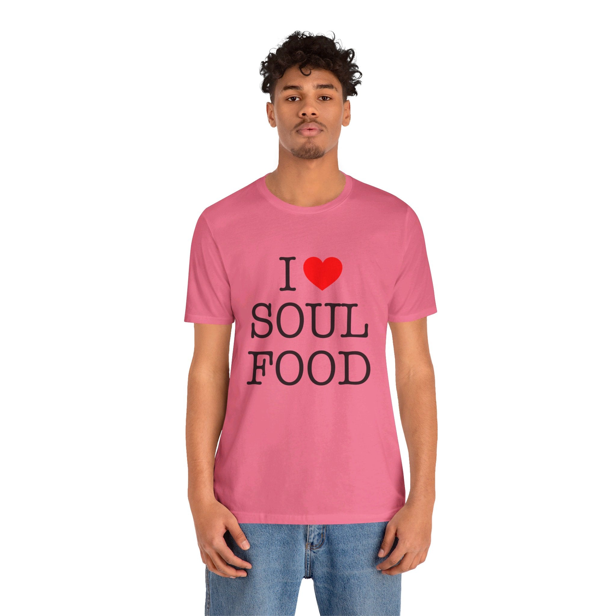 I LOVE SOUL FOOD T SHIRT