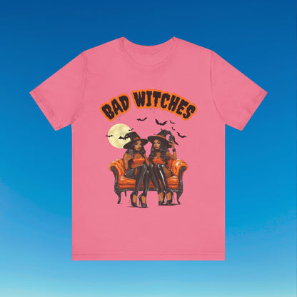 Bad Witches T Shirt