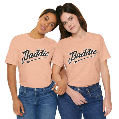 Baddie T Shirt