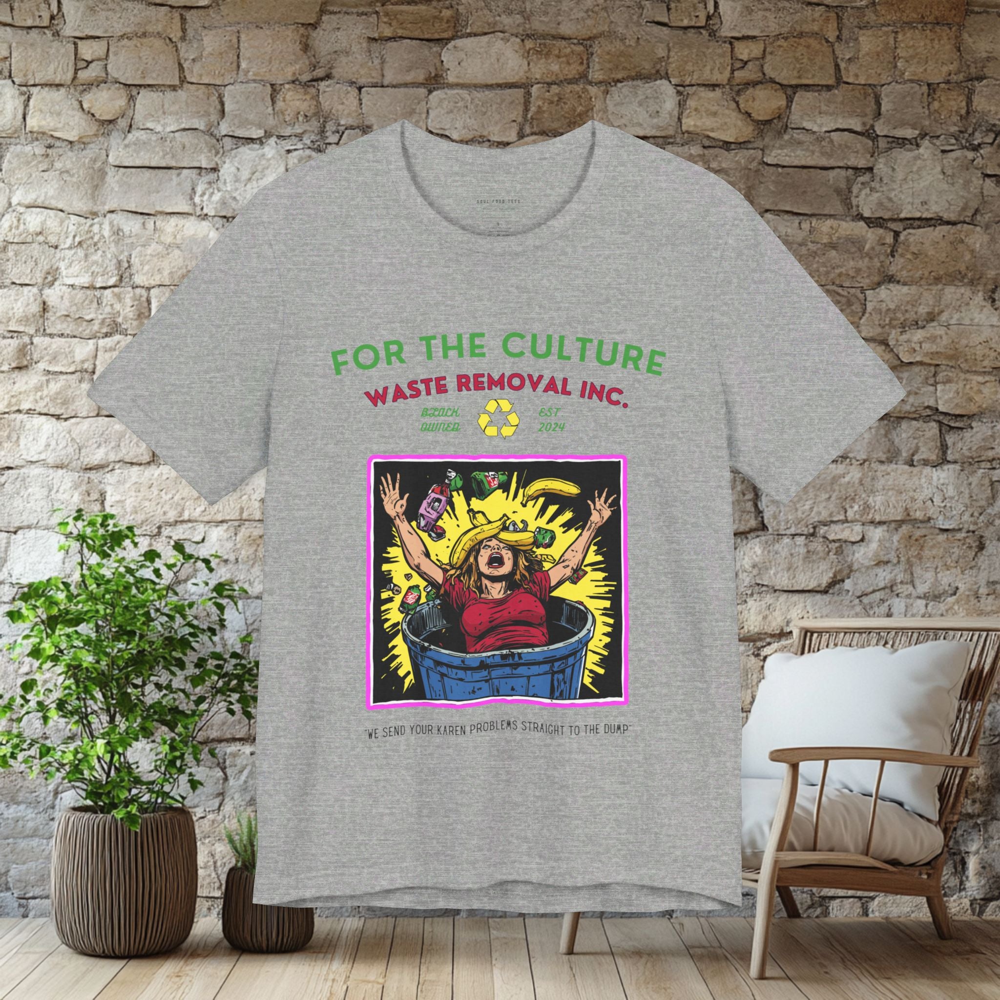 For the Culture Waste Removal T Shirt