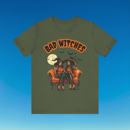 Bad Witches T Shirt