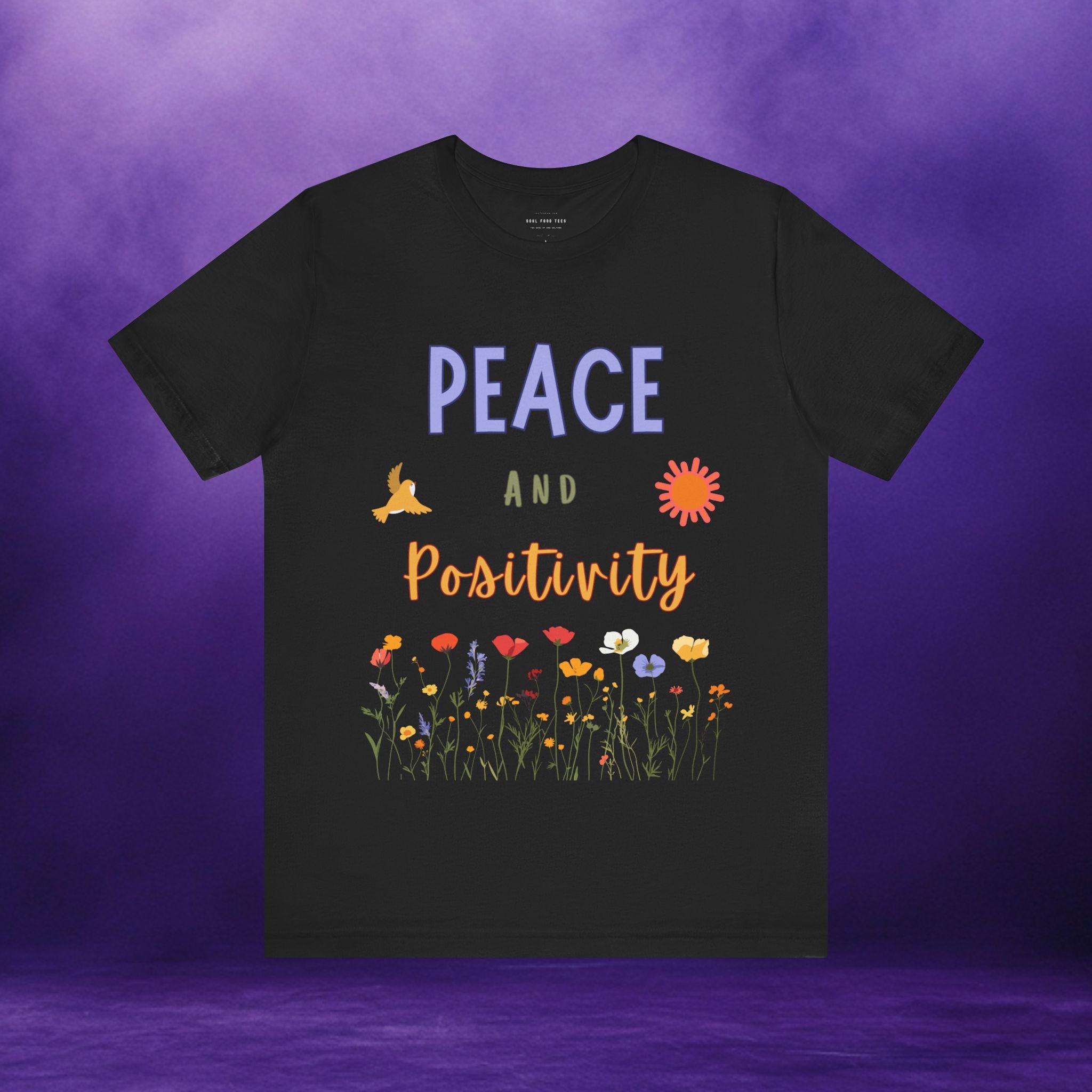 Peace and Positivity T Shirt