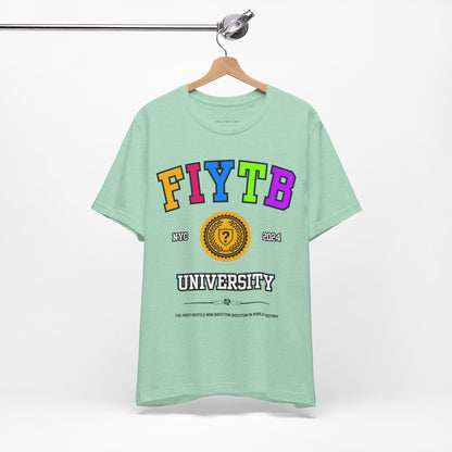 FIYTB University T Shirt