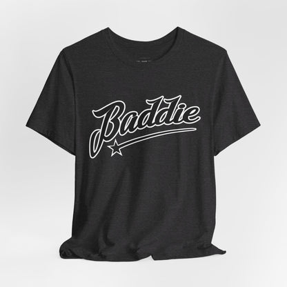 Baddie T Shirt