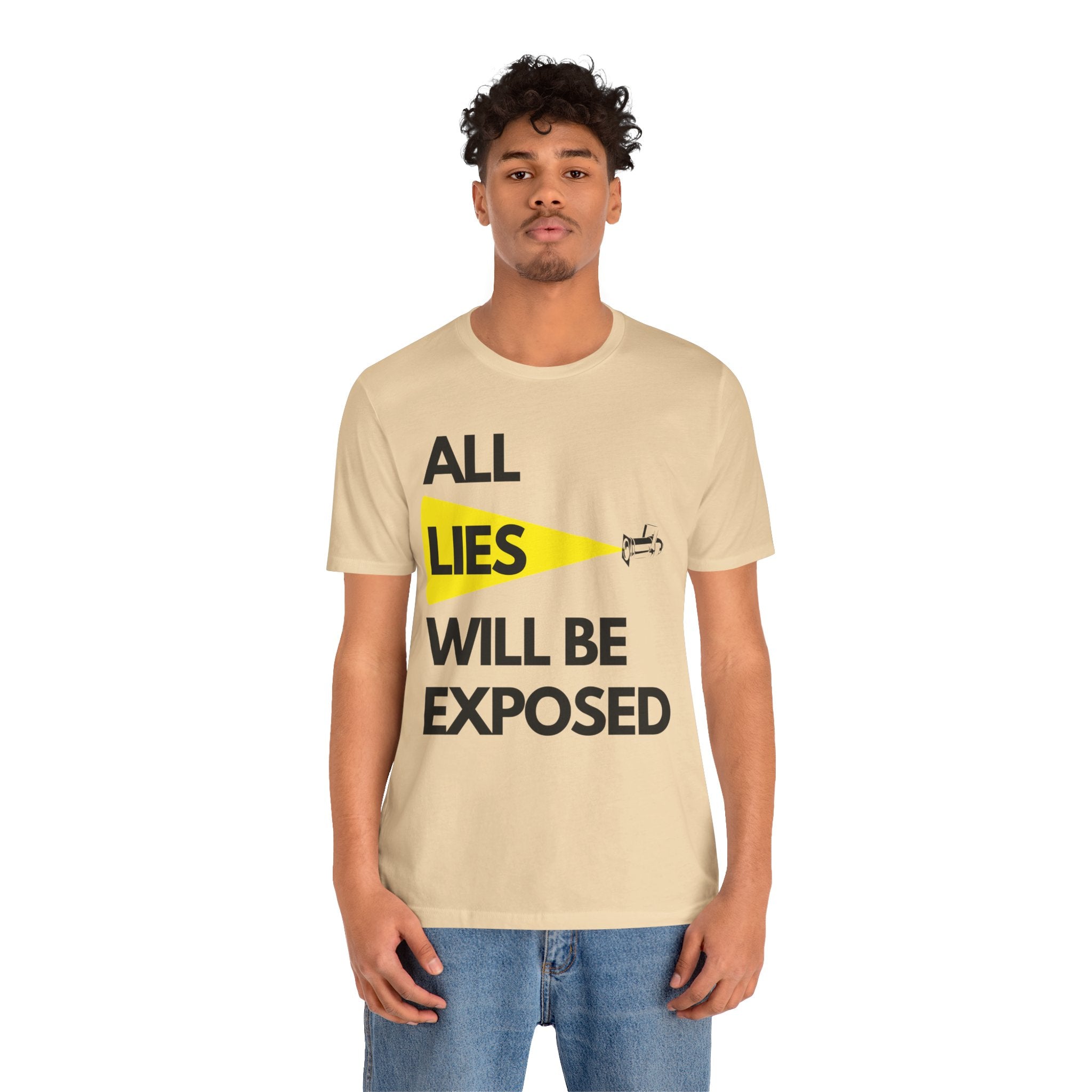 All Lies Will Be Exposed T Shirt