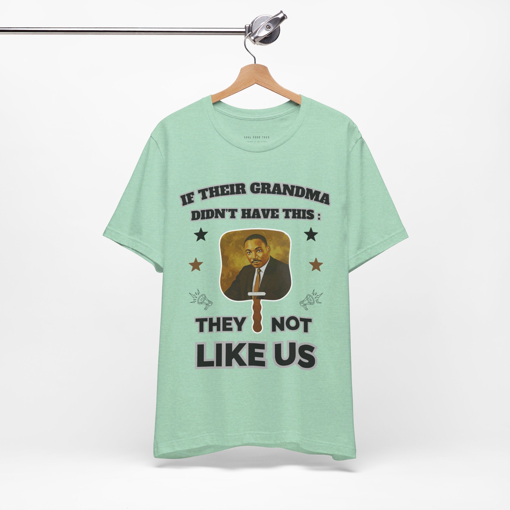 They Not Like Us - MLK Church Fan T Shirt