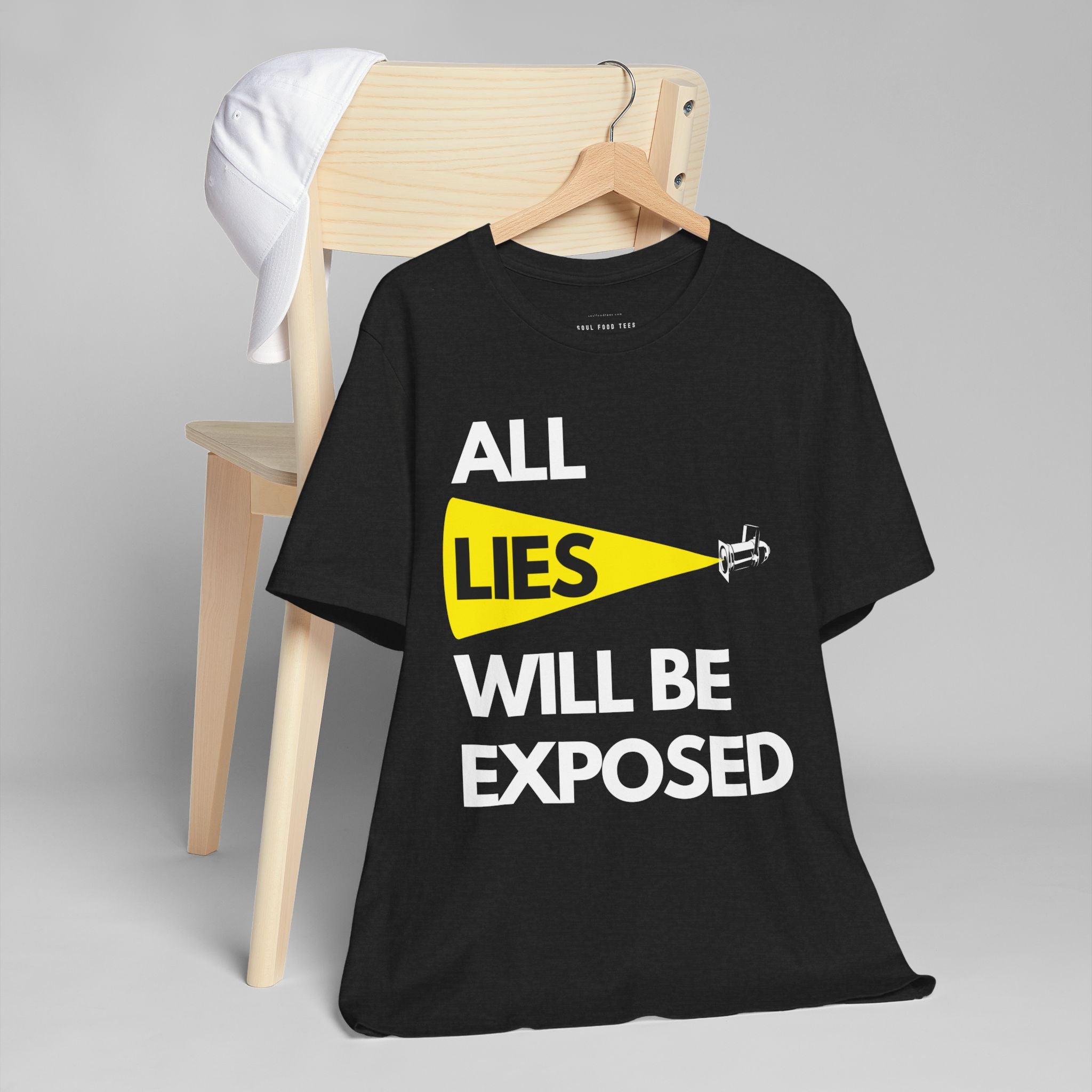 All Lies Will Be Exposed T Shirt