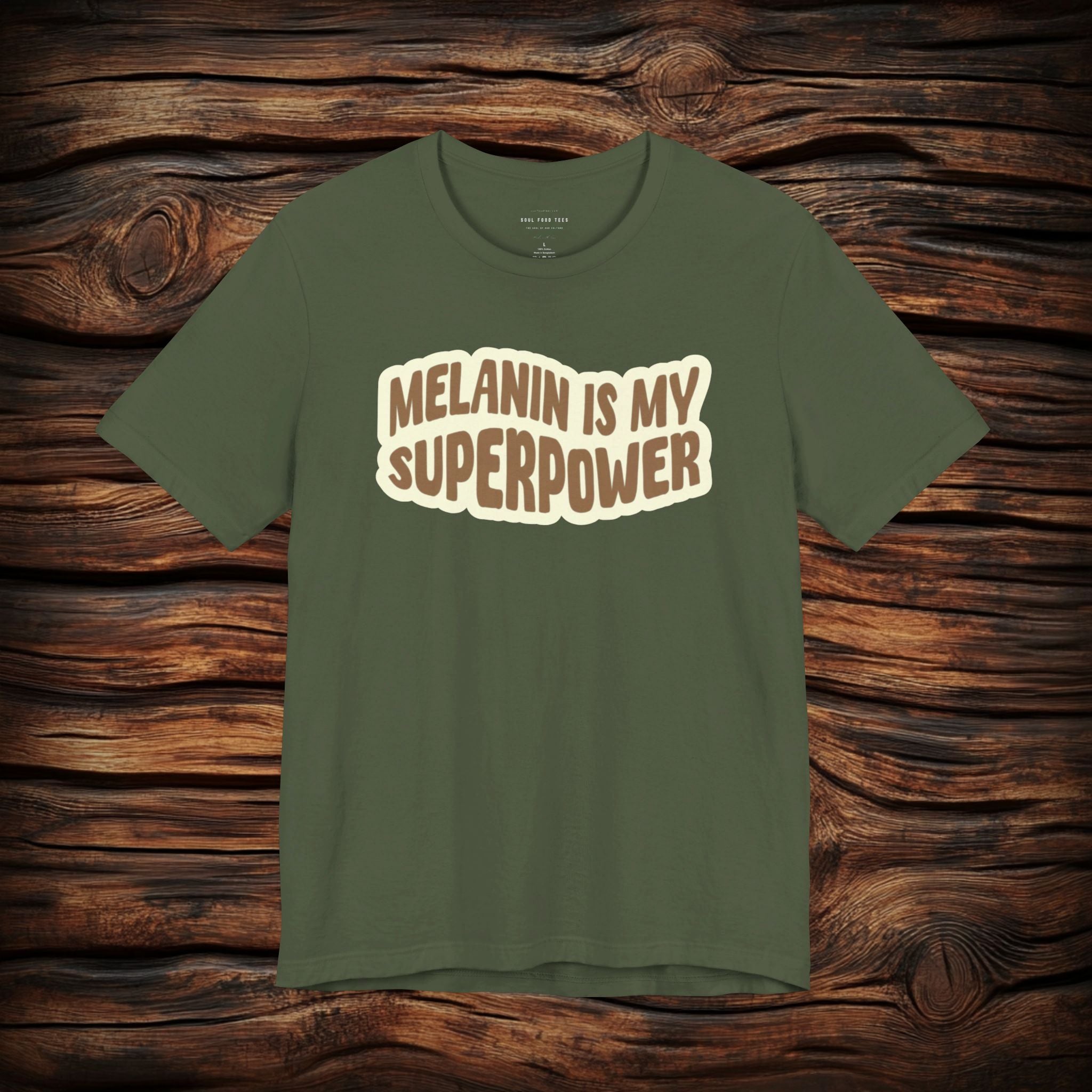 Melanin is my Superpower t shirt