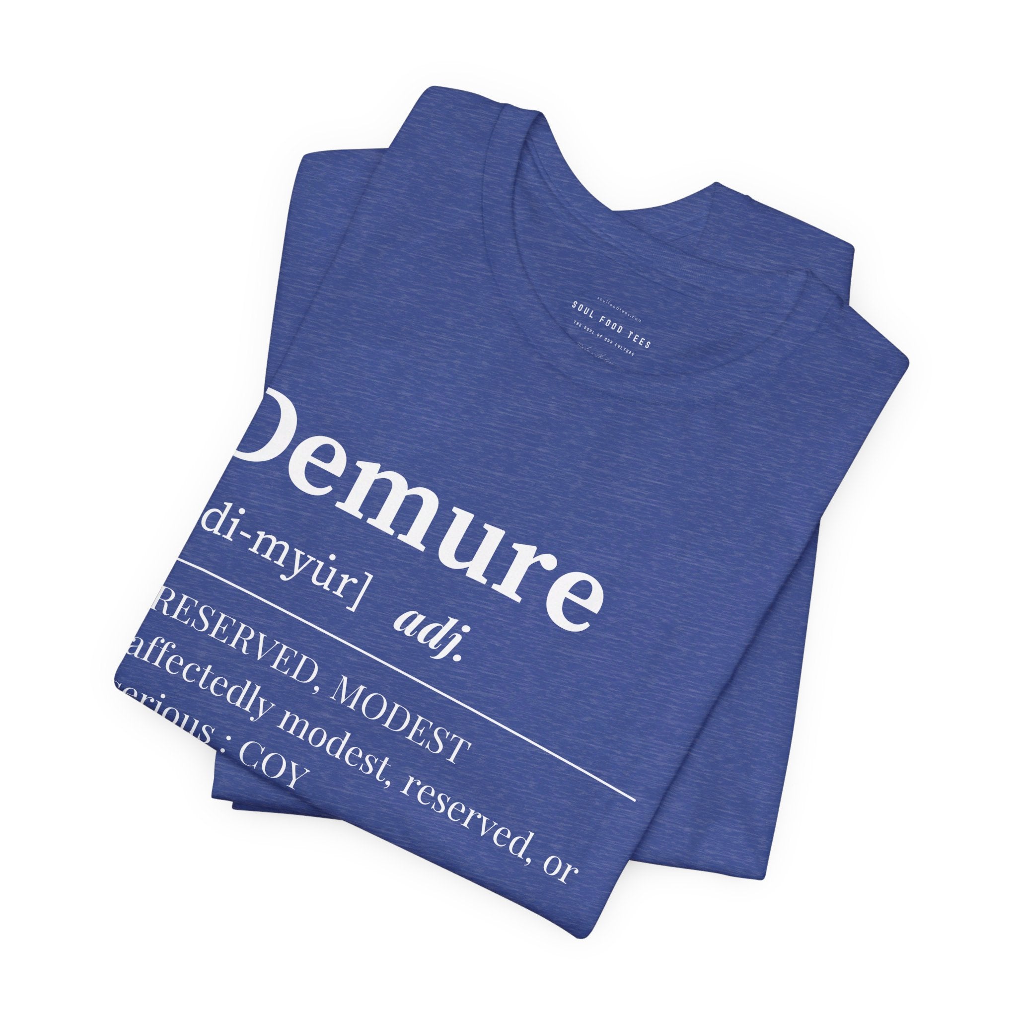 Demure T Shirt