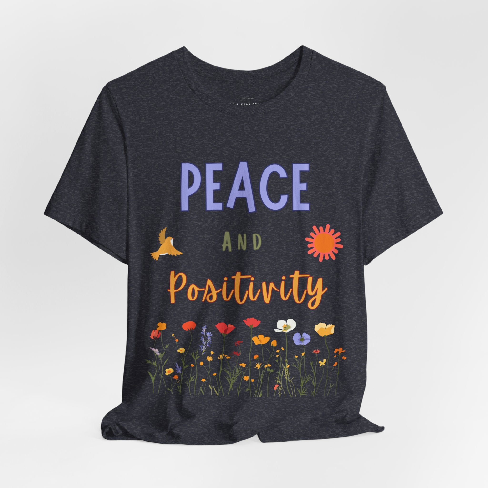 Peace and Positivity T Shirt