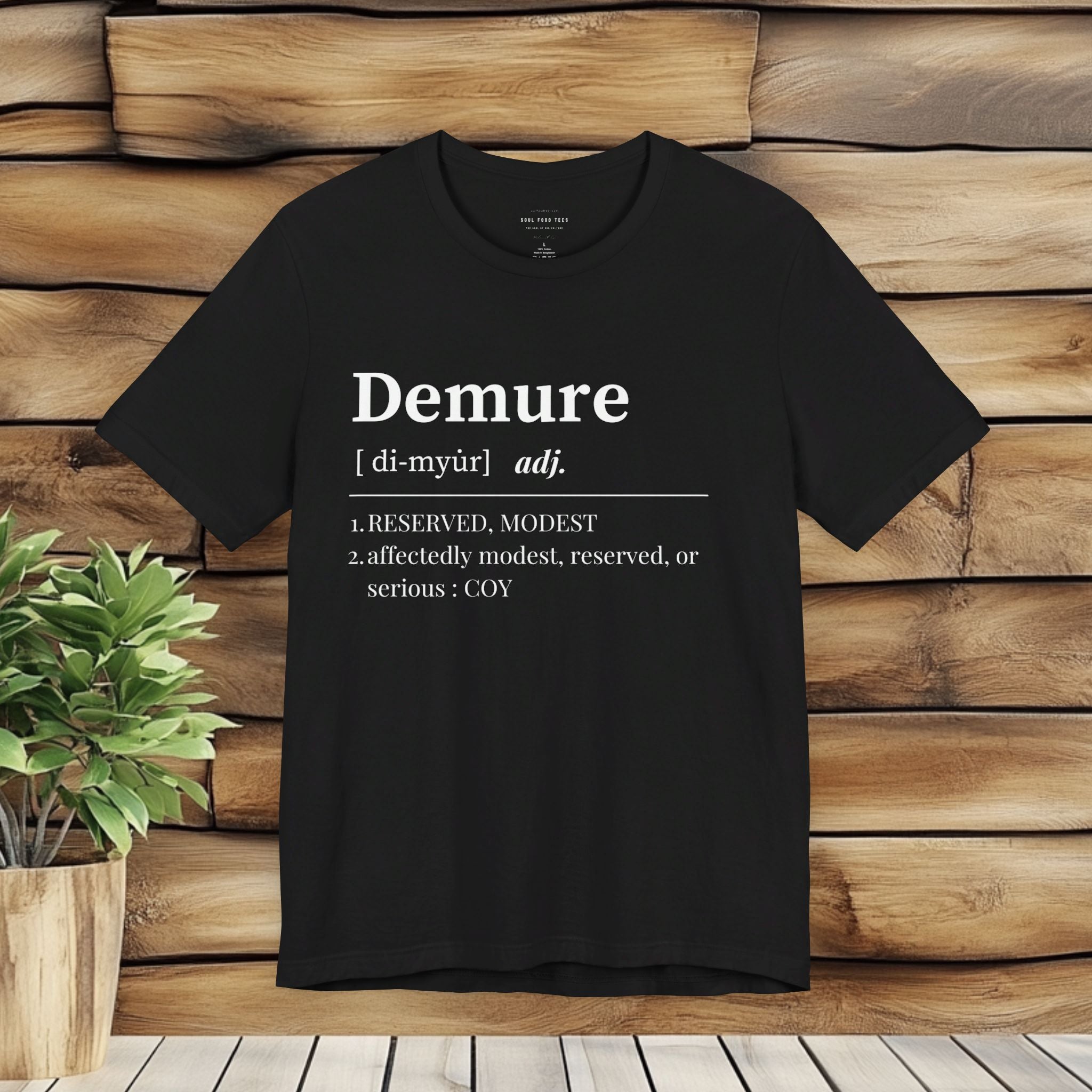 Demure T Shirt