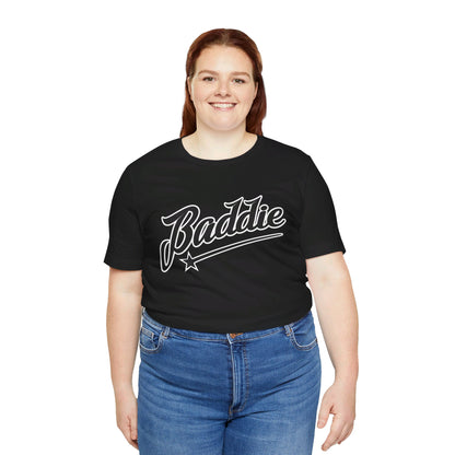 Baddie T Shirt