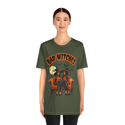 Bad Witches T Shirt