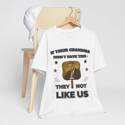 They Not Like Us - MLK Church Fan T Shirt