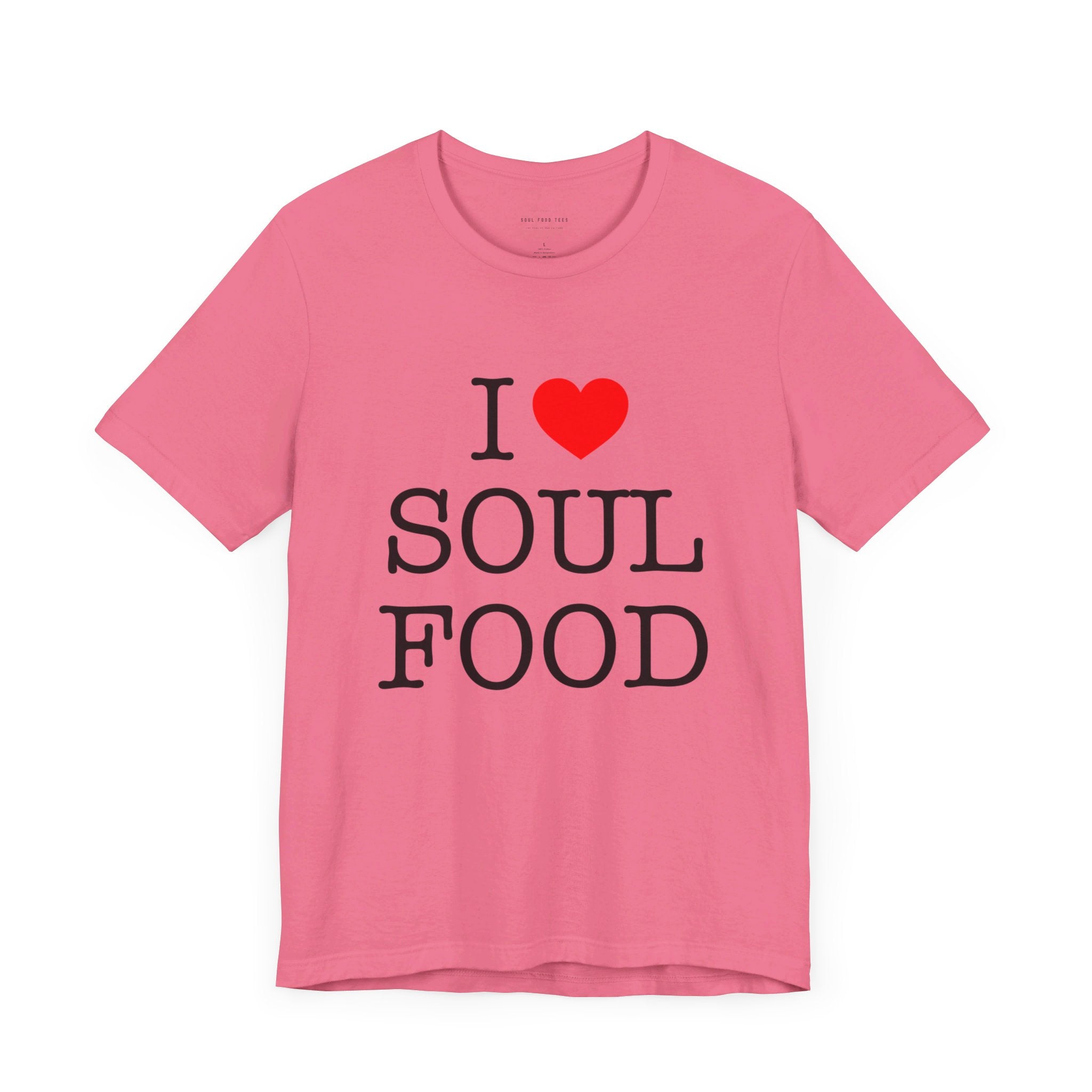 I LOVE SOUL FOOD T SHIRT