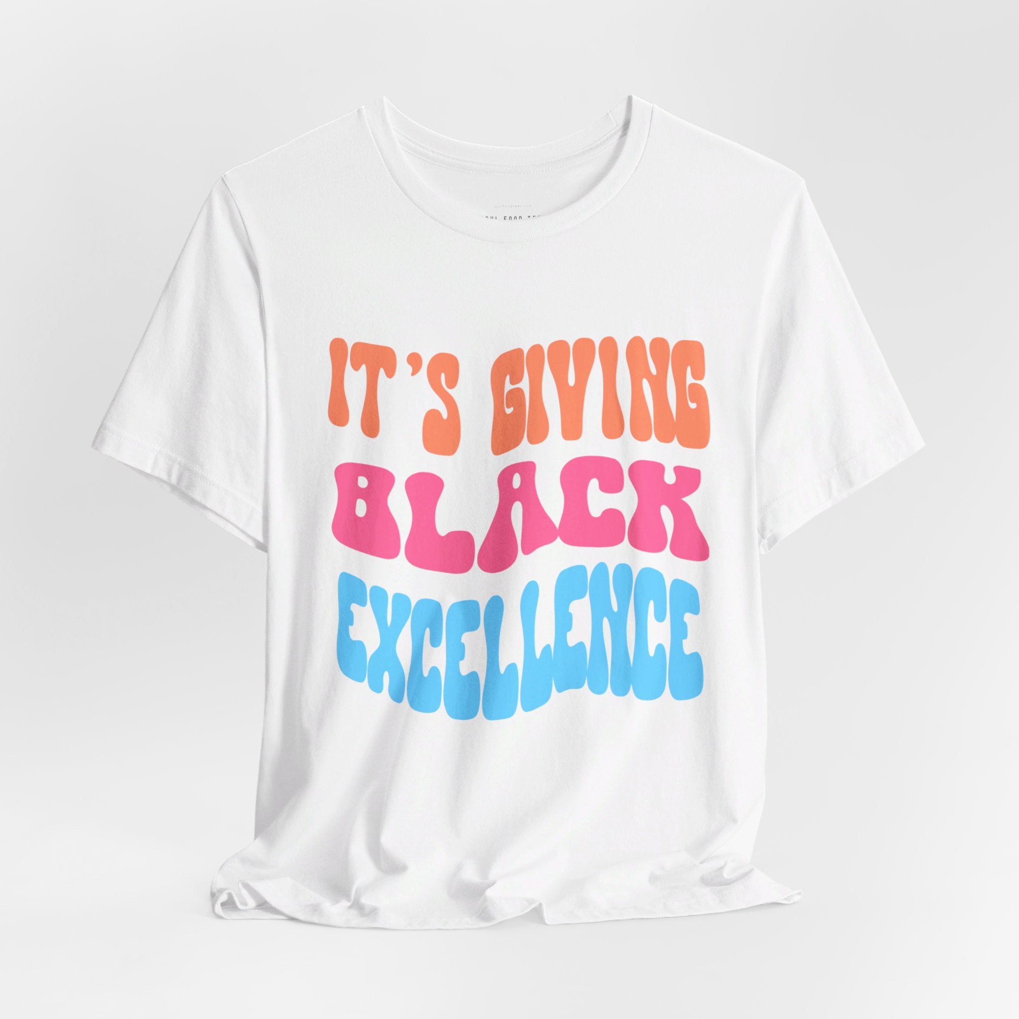 It's Giving Black Excellence T Shirt