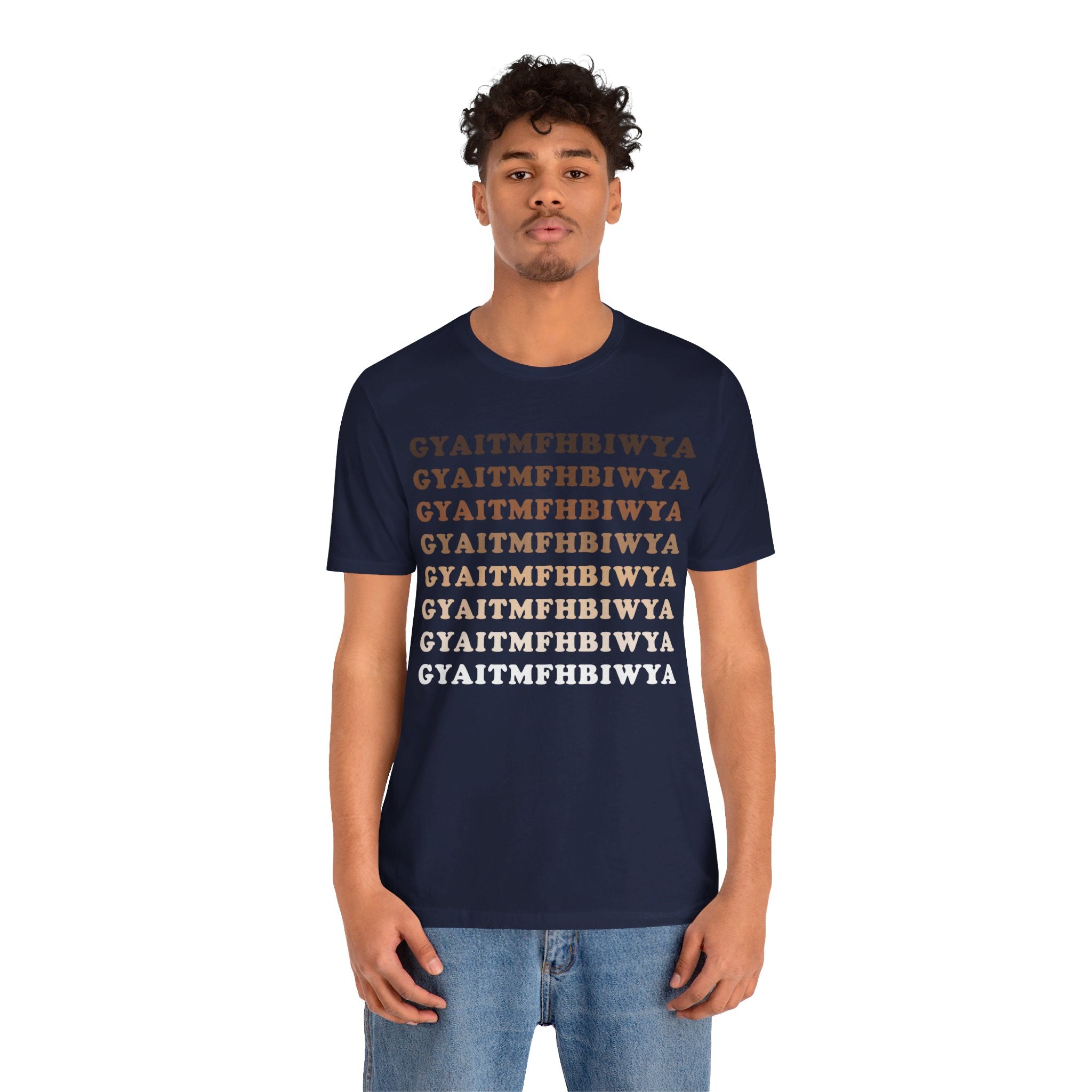 GYAITMFHBIWYA T Shirt