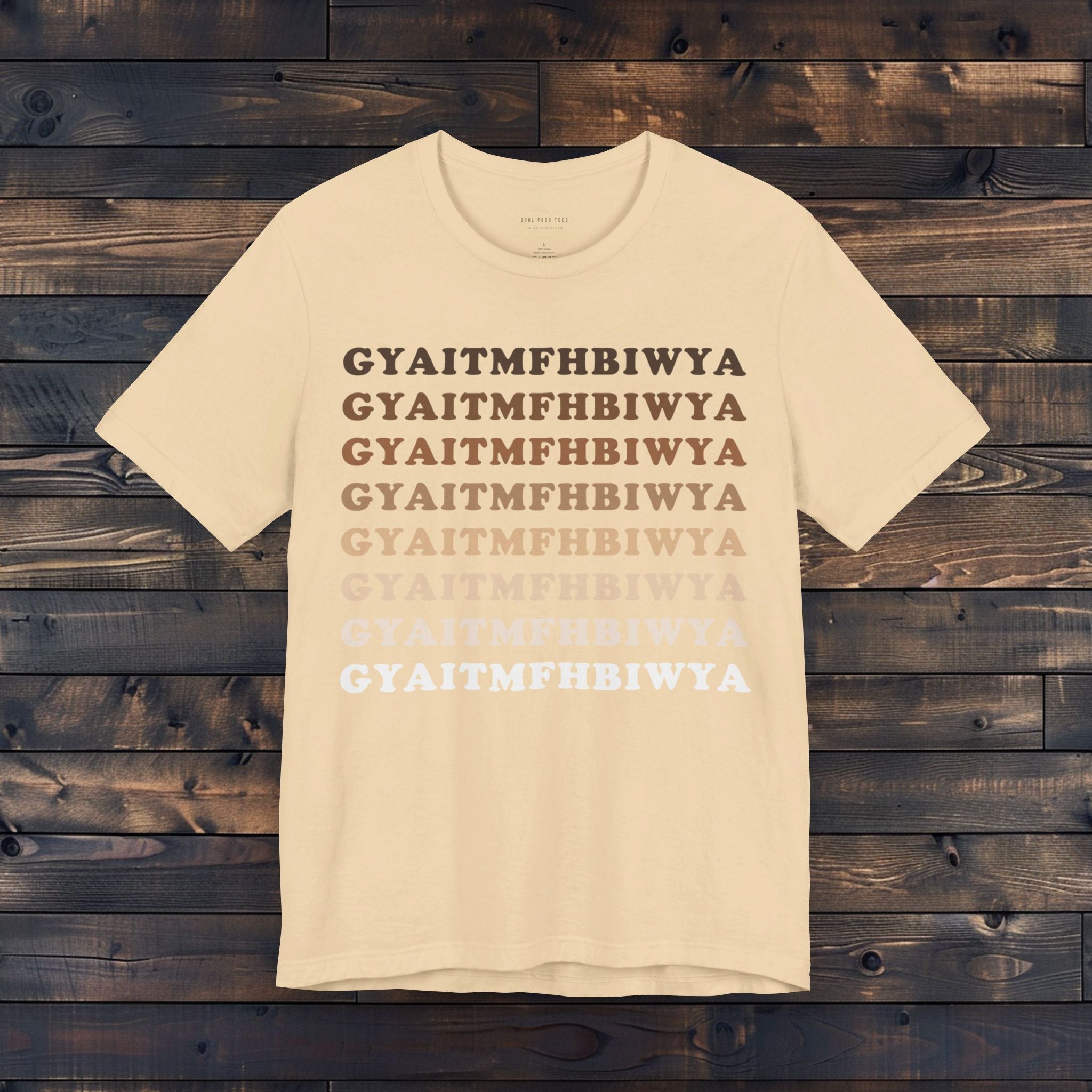 GYAITMFHBIWYA T Shirt