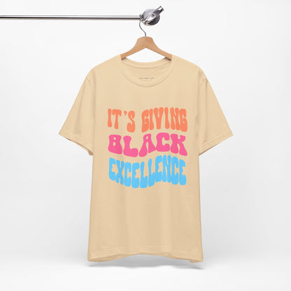 It's Giving Black Excellence T Shirt