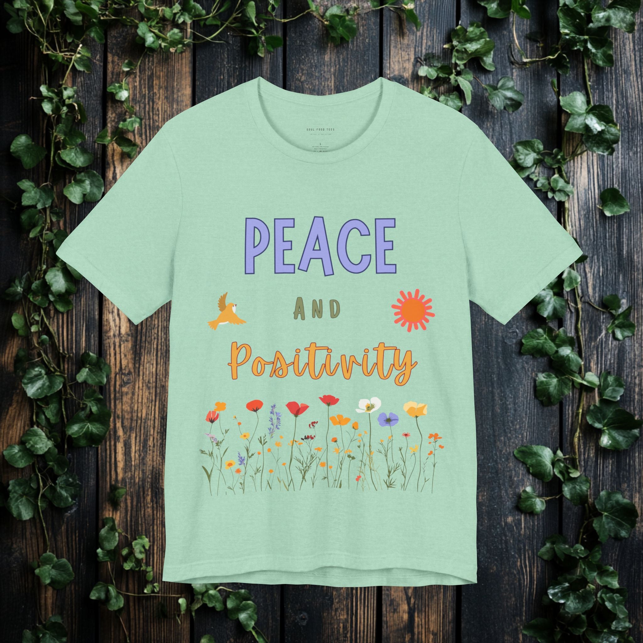 Peace and Positivity T Shirt