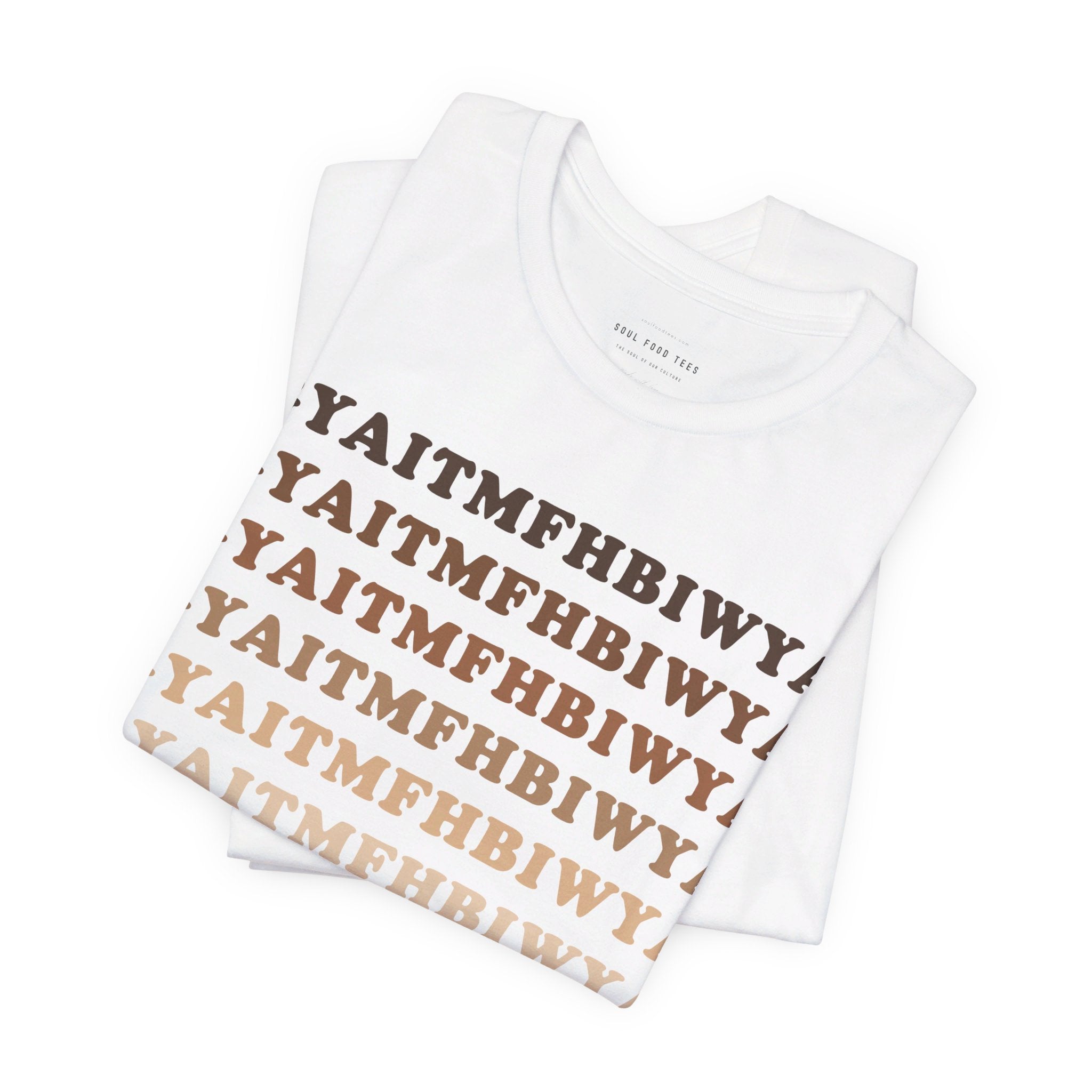 GYAITMFHBIWYA T Shirt