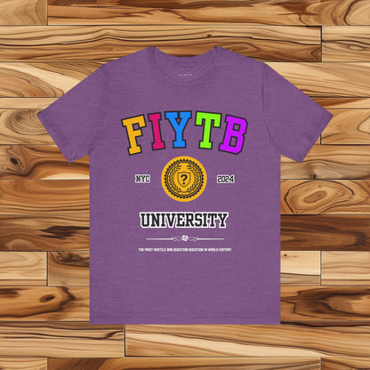 FIYTB University T Shirt