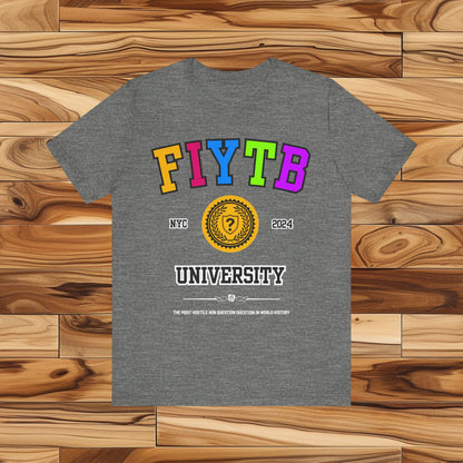 FIYTB University T Shirt